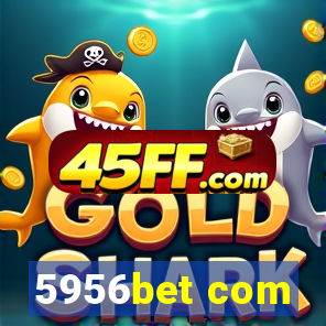5956bet com
